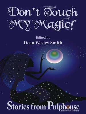cover image of Don't Touch My Magic!
